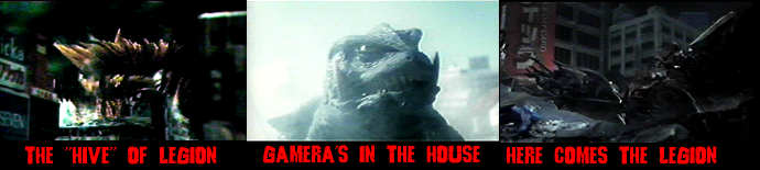 Legion establishes a presence and Gamera shows up